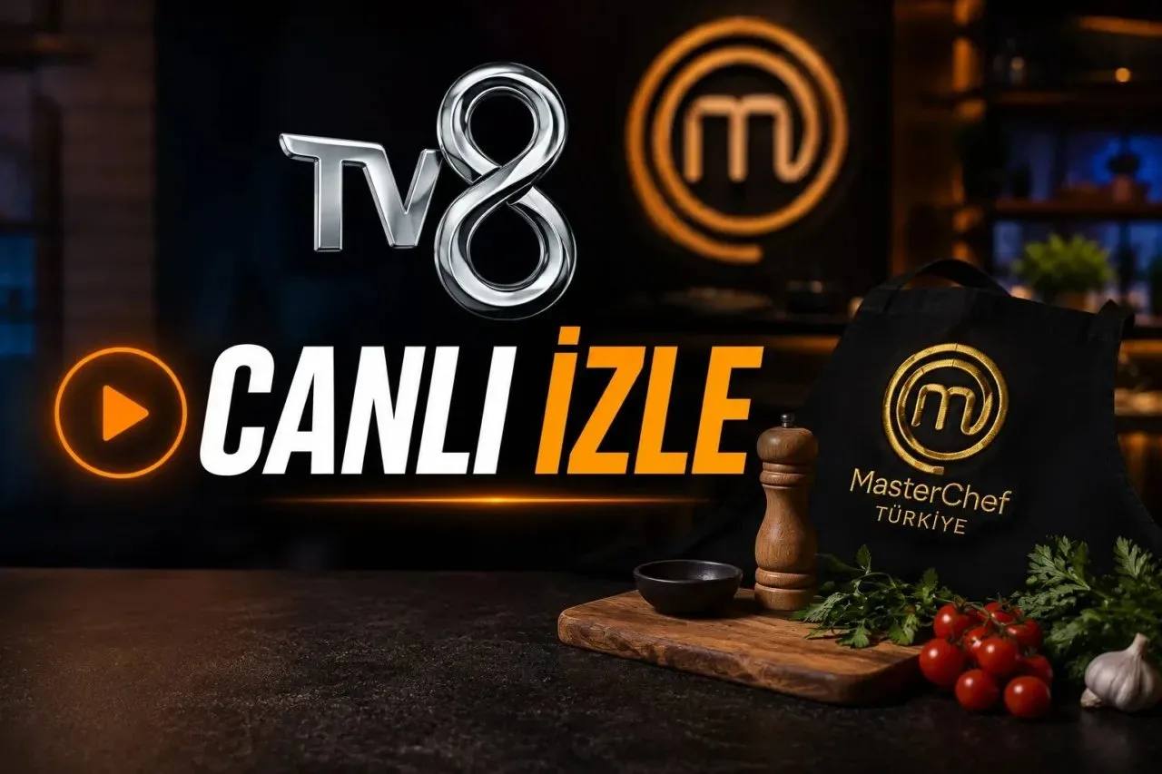 MasterChef Türkiye Bu Akşam Saat Kaçta? İşte TV8 Yayın Akışı MasterChef Türkiye – TV8