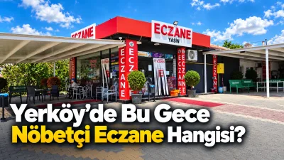 Yerköy’de 19 Ekim Pazartesi akşamından 20 Ekim Salı sabahına kadar