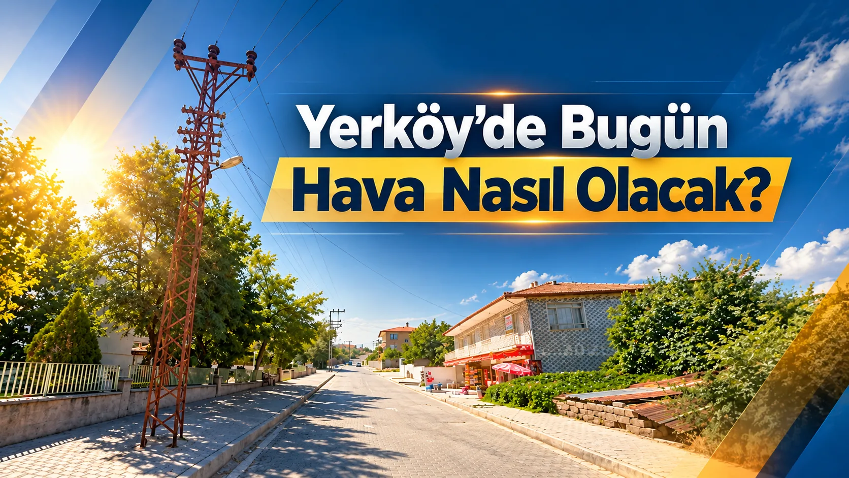 Yerköy’de 23 Ekim 2026 Cuma günü güneşli ve yağışsız bir